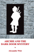Archie And The Dark Door Mystery