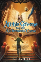 Archie Greene And The Alchemists' Curse