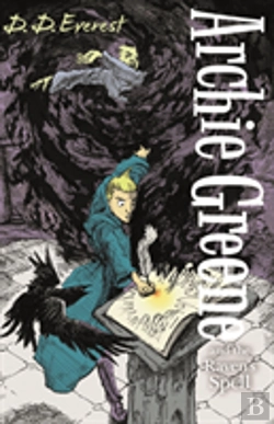 Bertrand.pt - Archie Greene And The Raven'S Spell