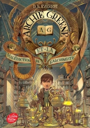 Archie Greene Et La Malédiction De L'Alchimiste T.2