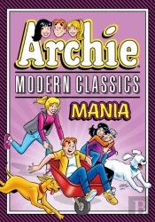 Archie: Modern Classics Mania