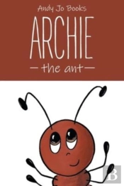 Archie The Ant