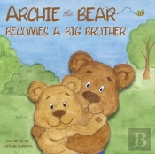 Archie The Bear Becomes A Big Brother