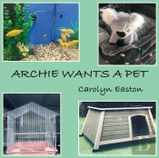 Archie Wants A Pet