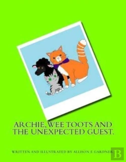 Bertrand.pt - Archie, Wee Toots And The Unexpected Guest