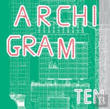 Archigram Ten