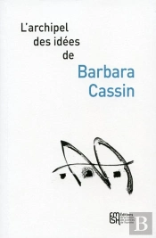 Archipel Des Idees De Barbara Cassin