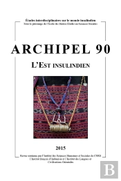 Archipel, N  90/2015. L'Est Insulindien