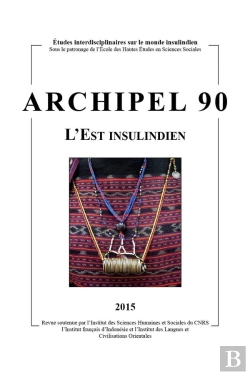 Bertrand.pt - Archipel, N  90/2015. L'Est Insulindien