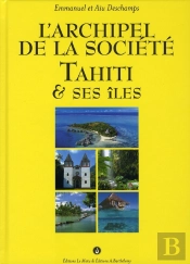 Archipel Societe Tahiti Et Ses Iles
