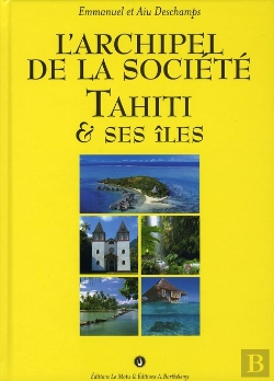 Bertrand.pt - Archipel Societe Tahiti Et Ses Iles