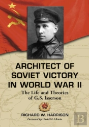 Architect Of Soviet Victory In World War Ii