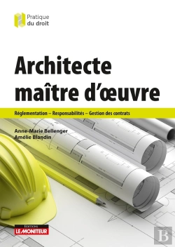Bertrand.pt - Architecte Maître D'Oeuvre : Réglementation - Responsabilités - Gestion Des Contrats