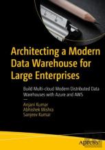 Architecting A Modern Data Warehouse For Large Enterprises