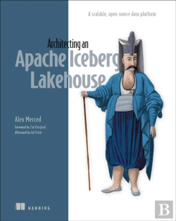 Bertrand.pt - Architecting An Apache Iceberg Lakehouse