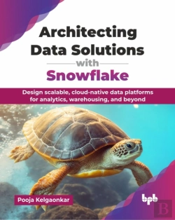 Bertrand.pt - Architecting Data Solutions With Snowflake