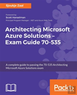 Bertrand.pt - Architecting Microsoft Azure Solutions: Exam Guide 70-53