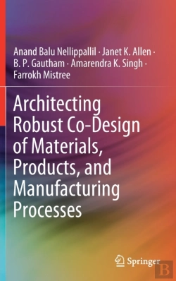 Bertrand.pt - Architecting Robust Co-Design Of Materials, Products, And Manufacturing Processes