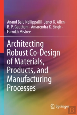 Bertrand.pt - Architecting Robust Co-Design Of Materials, Products, And Manufacturing Processes