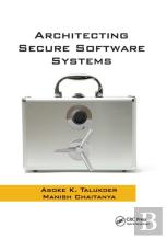 Architecting Secure Software Systems