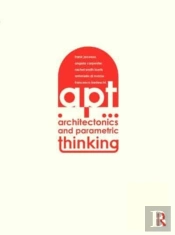 Architectonics And Parametric Thinking