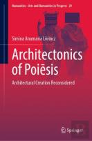 Architectonics Of Poiesis