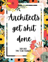 Architects Get Shit Done 2021-2022 Two Year Planner