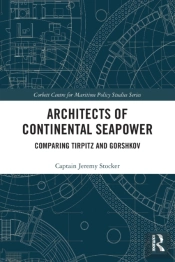 Architects Of Continental Seapower