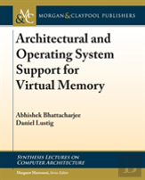 Architectural And Operating System Support For Virtual Memory