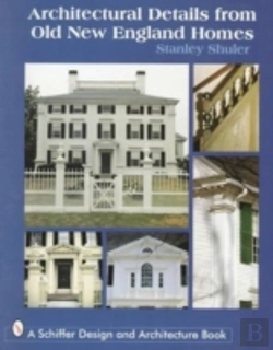 Bertrand.pt - Architectural Details From Old New England Homes
