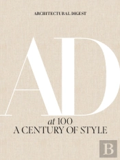 Architectural Digest At 100: A Century Of Style