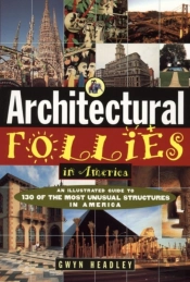 Architectural Follies In America