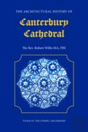 Architectural History Of Canterbury Cathedral