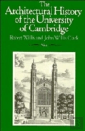 Architectural History Of The University Of Cambridge And Of The Colleges Of Cambridge And Eton