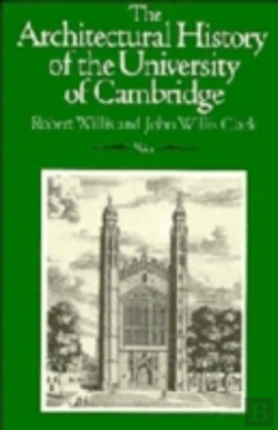 Bertrand.pt - Architectural History Of The University Of Cambridge And Of The Colleges Of Cambridge And Eton