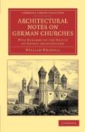 Architectural Notes On German Churches