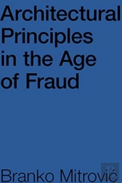 Architectural Principles In The Age Of Fraud