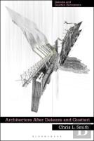 Architecture After Deleuze And Guattari