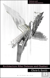Architecture After Deleuze And Guattari