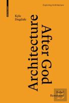 Architecture After God