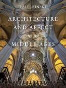 Architecture And Affect In The Middle Ages