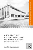 Architecture And Architects In Socialist Poland