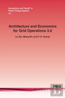 Architecture And Economics For Grid Operation 3.0