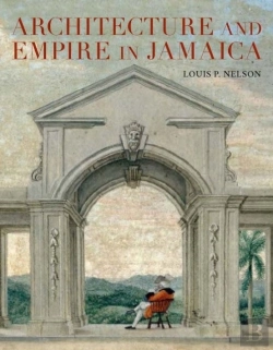 Bertrand.pt - Architecture And Empire In Jamaica