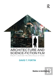 Architecture And Science-Fiction Film