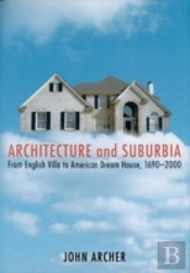Architecture And Suburbia