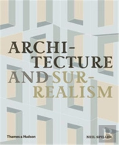 Architecture And Surrealism /Anglais