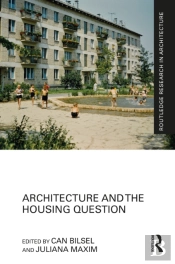 Architecture And The Housing Question