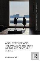Architecture And The Image At The Turn Of The 21st Century