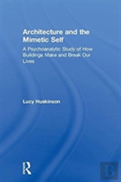 Architecture And The Mimetic Self